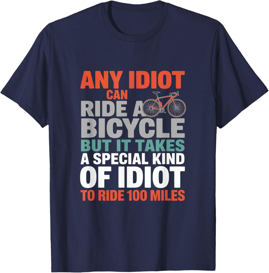 Any Idiot Can Ride A Bicycle Cycling Idiot Miles T-Shirt - Navy Blue