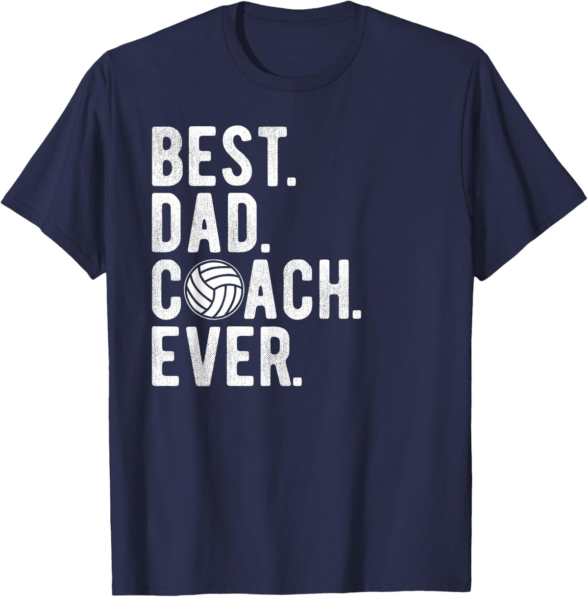 Volleyball Best Dad Coach Ever Daddy Father's Day T-Shirt - Navy Blue
