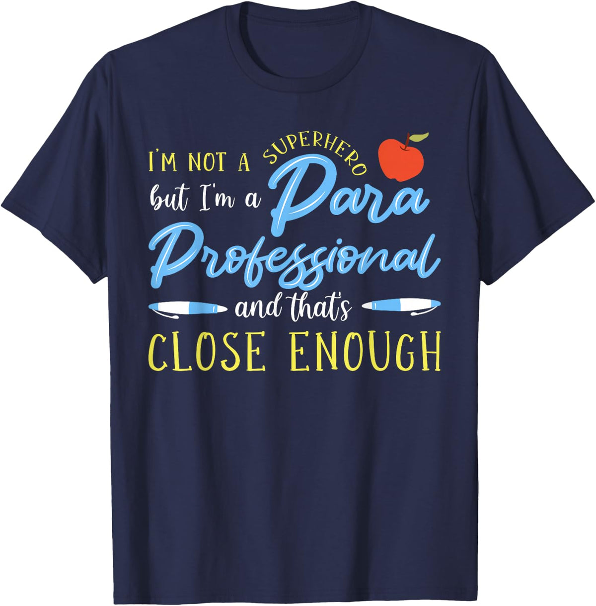 Superhero & Paraprofessional T-Shirt - Navy Blue
