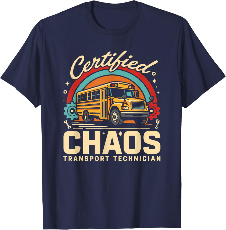 Certified Chaos Transport Technician Funny School Driver T-Shirt - Navy Blue