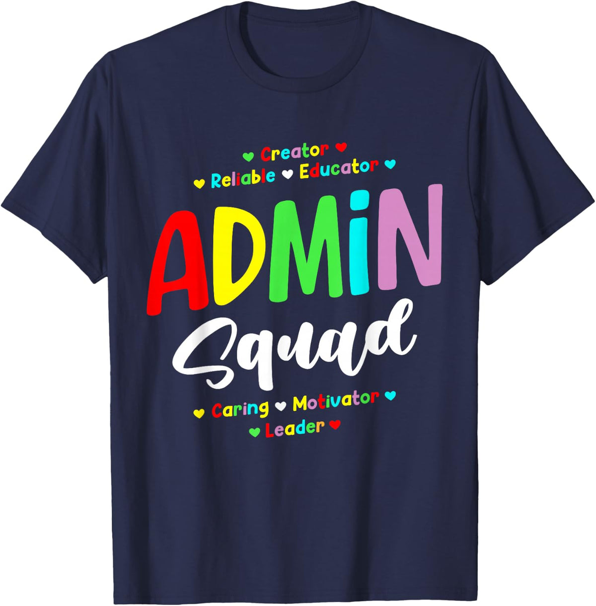 Admin Squad School Admin Assistant Principal Administrator T-Shirt - Navy Blue