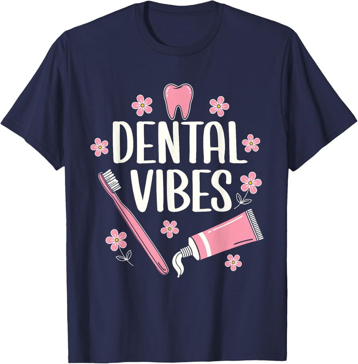 Dental Assistant Vibes Funny Retro Dentist Hygienist Teeth T-Shirt - Navy Blue