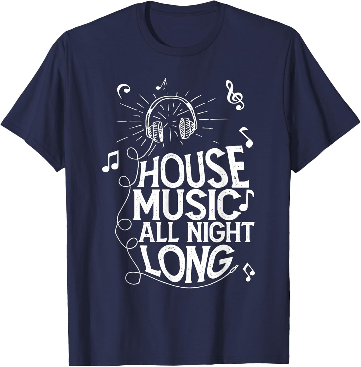 House Music All Night Long DJ Headphones T-Shirt - Navy Blue
