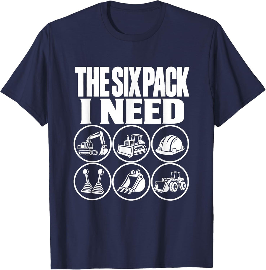 The Six Pack I Need Heavy Equipment Operator Funny Pun Work T-Shirt - Navy Blue