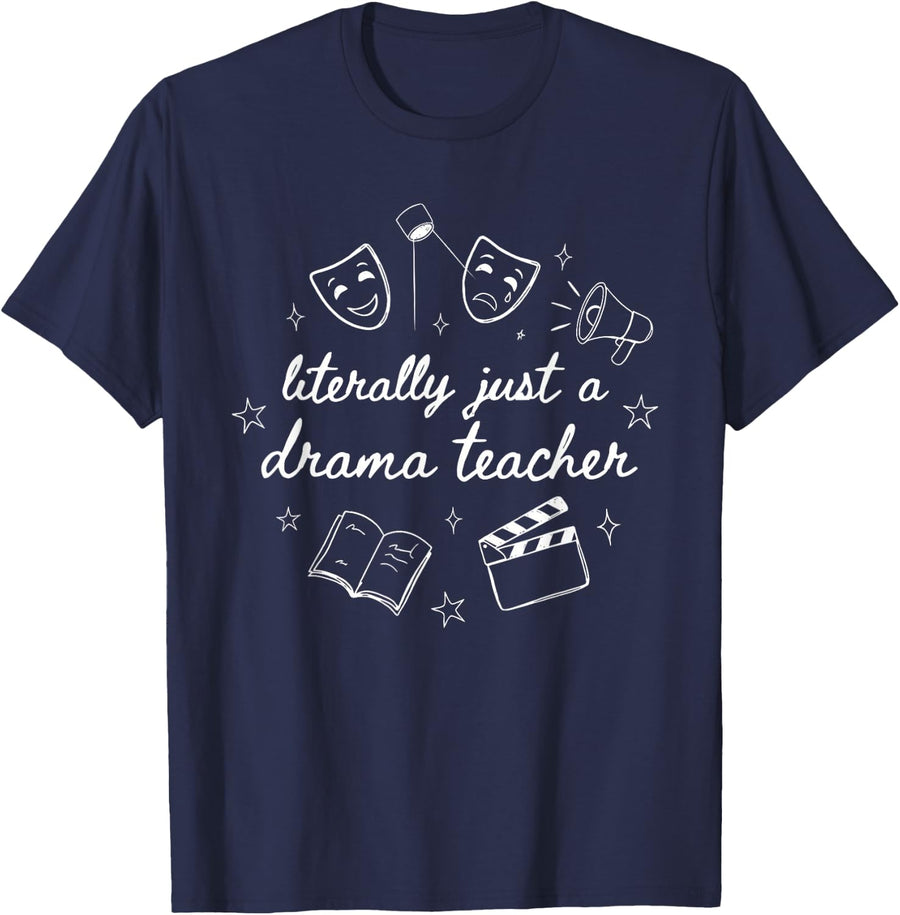 Drama Teacher Theater Instructor Acting Educator Coach T-Shirt - Navy Blue