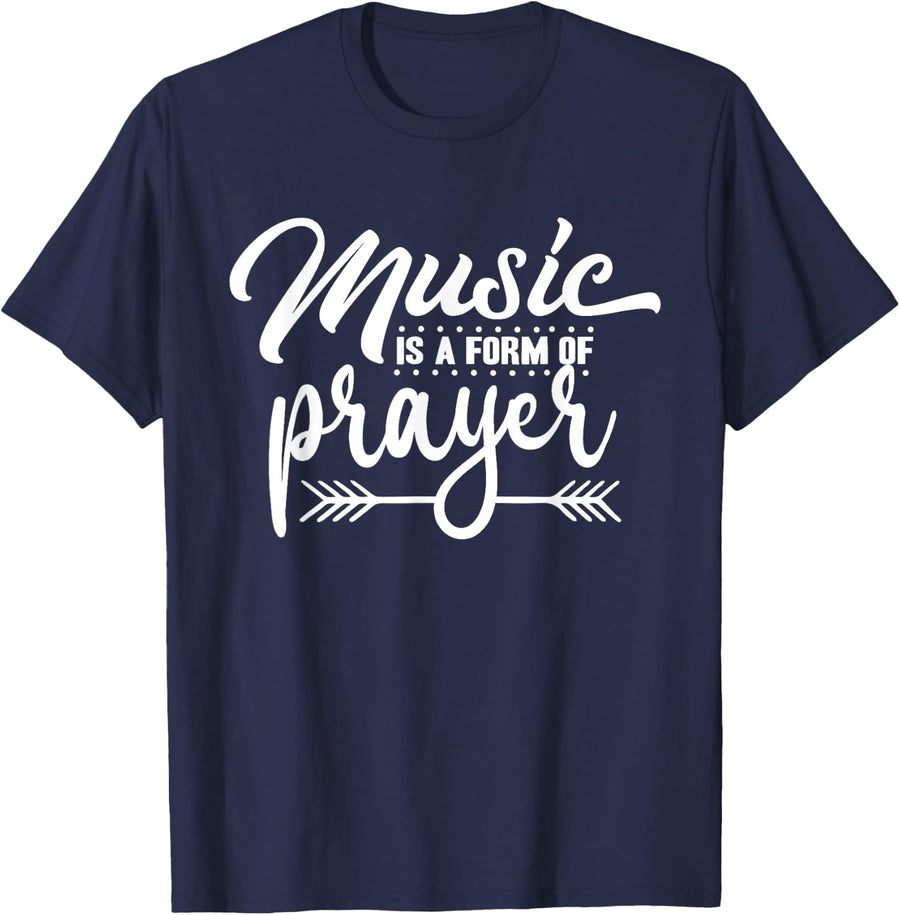Music Is A Form of Prayer Christian Musician Religious T-Shirt - Navy Blue