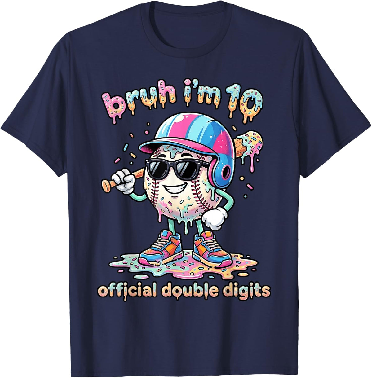 Bruh I'm 10 Ten Double Digits Baseball Drip 10th Birthday T-Shirt - Navy Blue