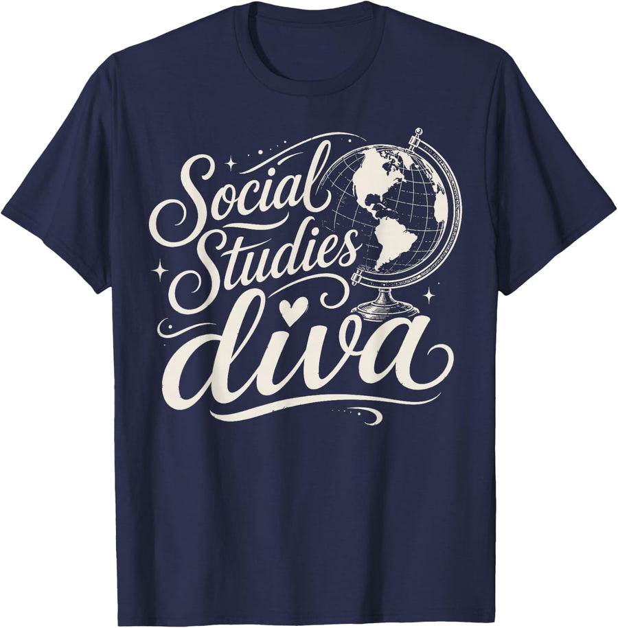 Social Studies Diva - Funny Social Studies Teacher Gifts T-Shirt - Navy Blue