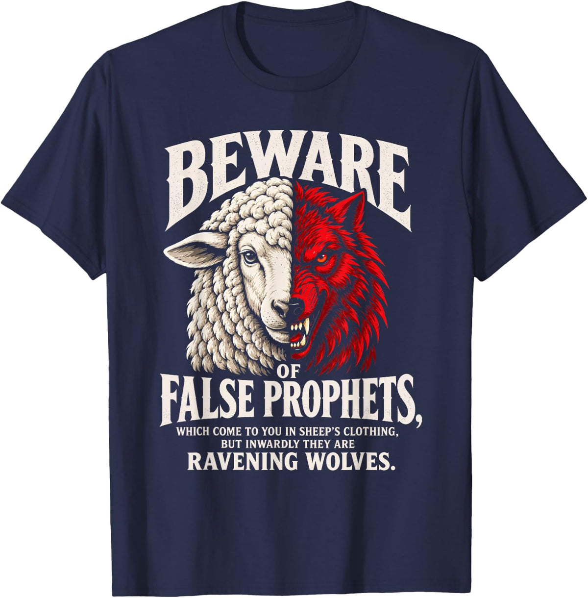Beware of False Prophets Biblical Wolf Sheep Verse T-Shirt - Navy Blue
