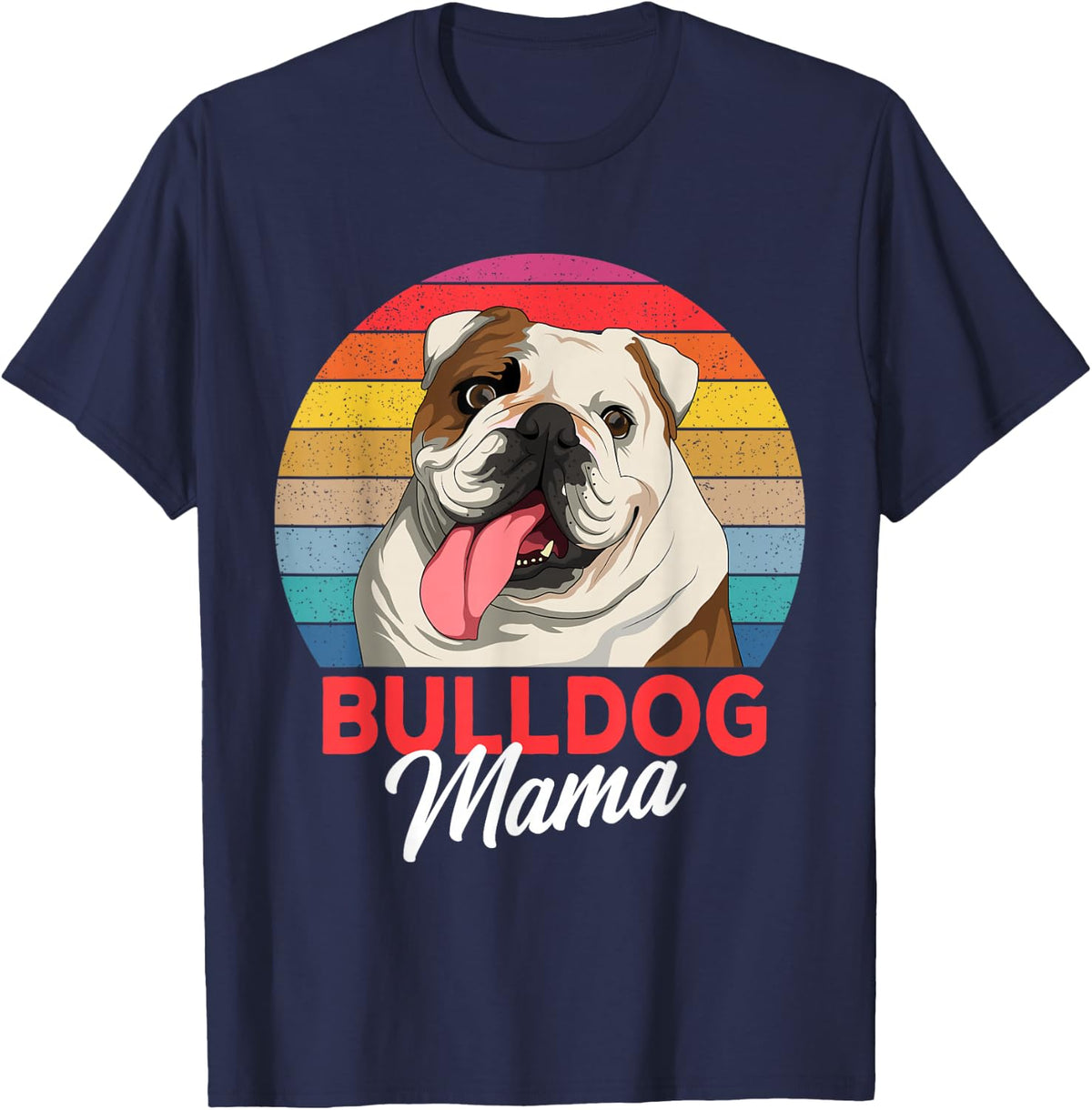 English Bulldog Mama Bully Dogs T-Shirt - Navy Blue