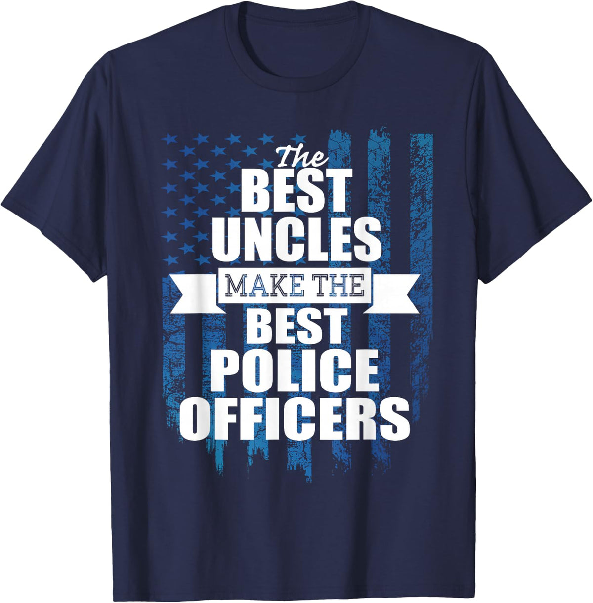 Back the blue shirt - My Uncle is the Best Cop T-Shirt - Navy Blue
