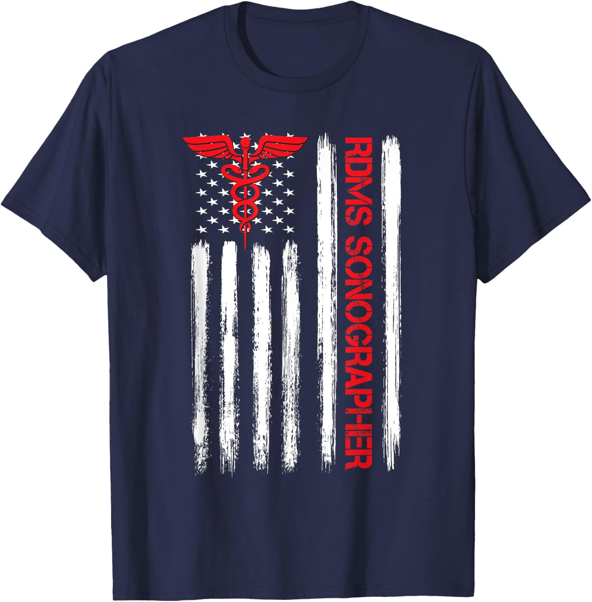 Sonographer RDMS American Flag Ultrasound Technician Women Men T-Shirt - Navy Blue