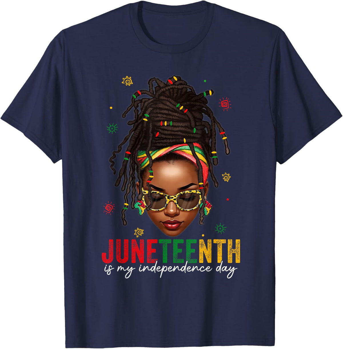 Juneteenth Is My Independence Day Shirt Locd Hair Black Girl T-Shirt - Navy Blue