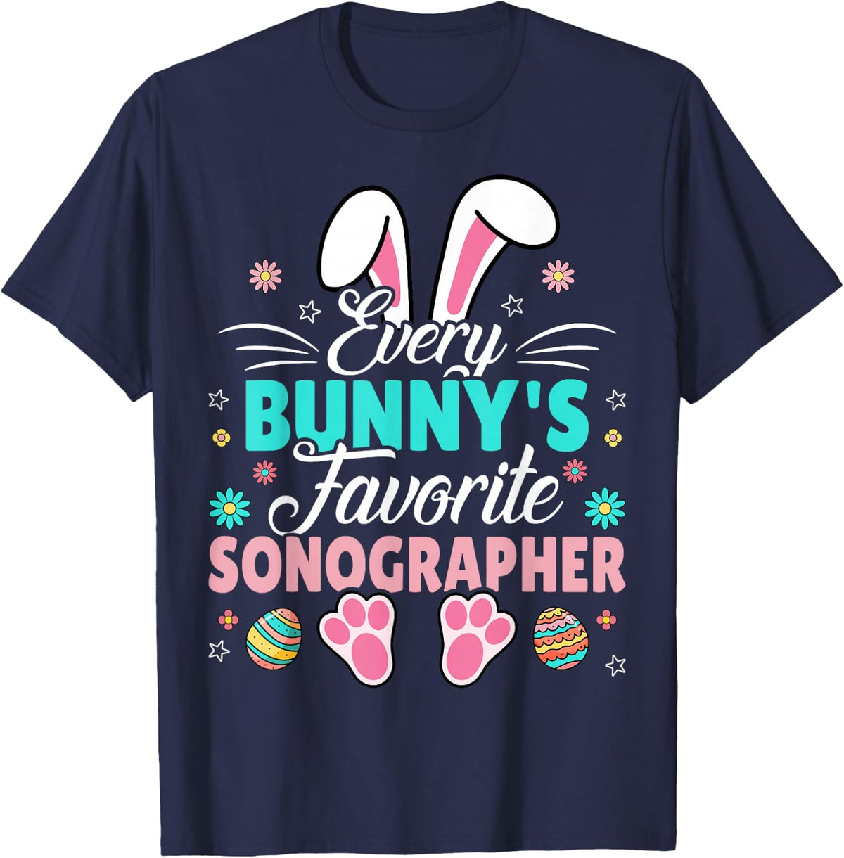 Every Bunny's Favorite Sonographer Easter Ultrasound T-Shirt - Navy Blue
