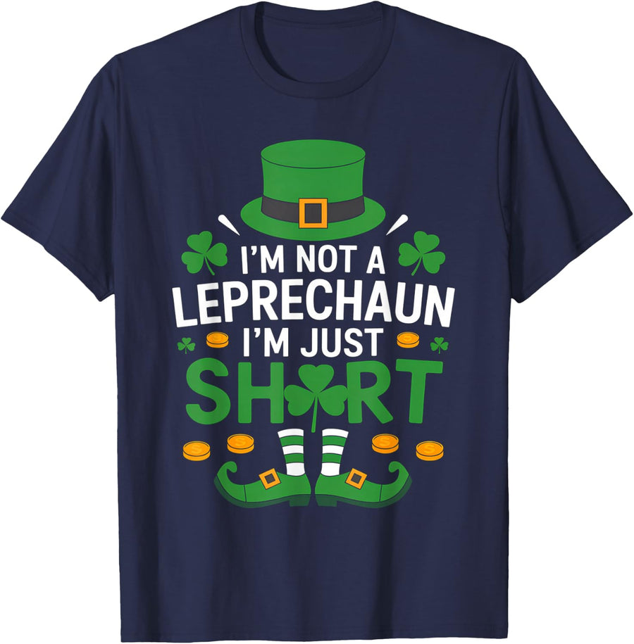 I'm Not a Leprechaun I'm Just Short Shirt St Patrick's Day T-Shirt - Navy Blue