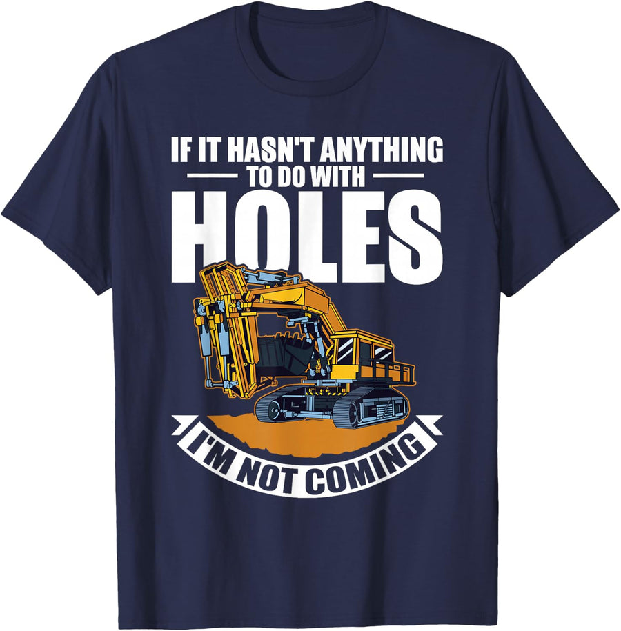 Excavator Guide Construction Site Digger Funny Digger Driver T-Shirt - Navy Blue