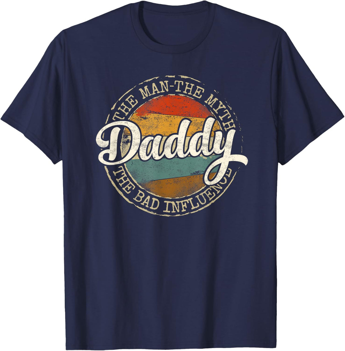 Daddy Man Myth Bad Influence Vintage Stamp Fathers Day T-Shirt - Navy Blue