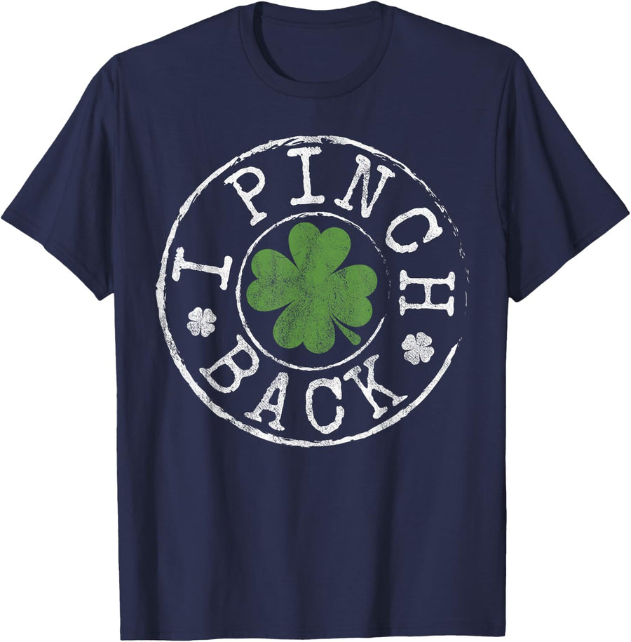 I Pinch Back Funny Clovers Stamp St Patrick's Day T-Shirt - Navy Blue