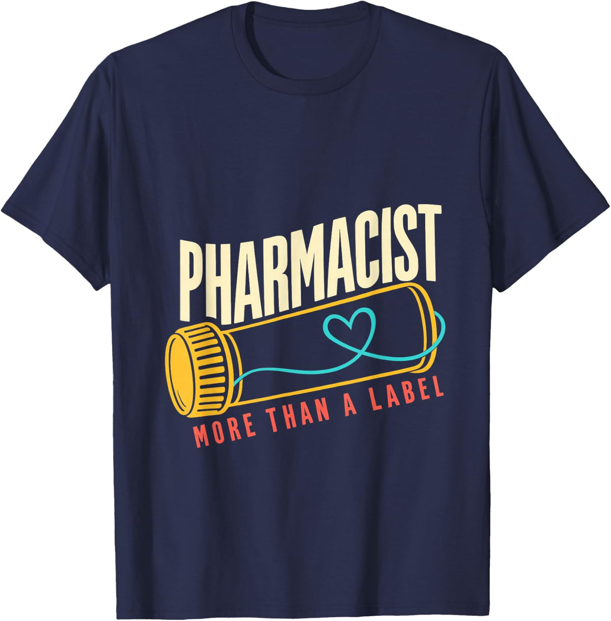 Pharmacist More Than A Label Pharmacy Technician T-Shirt - Navy Blue