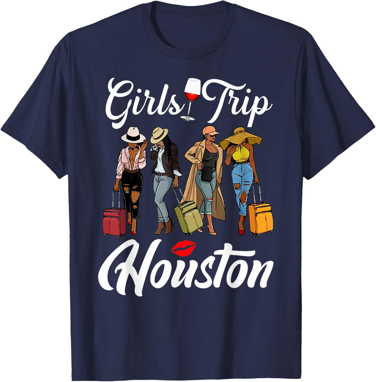 Girls Trip Houston Vacation Weekend Funny Black Women Queen T-Shirt - Navy Blue