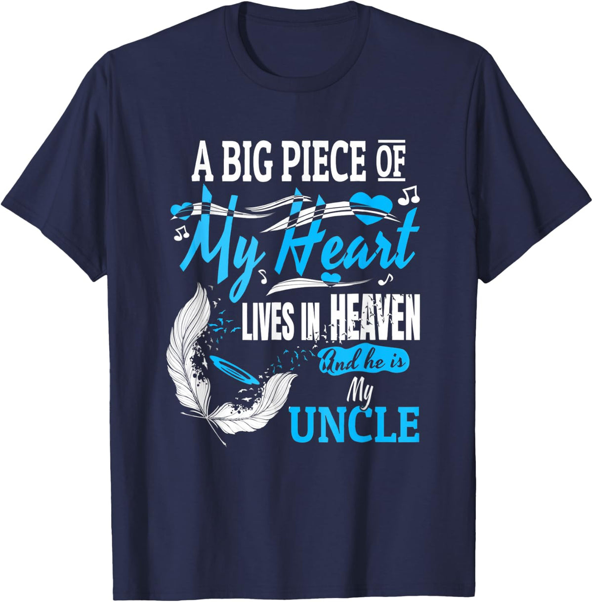 My Uncle Lives In Heaven Shirt Memorial Day Niece Nephew T-Shirt - Navy Blue