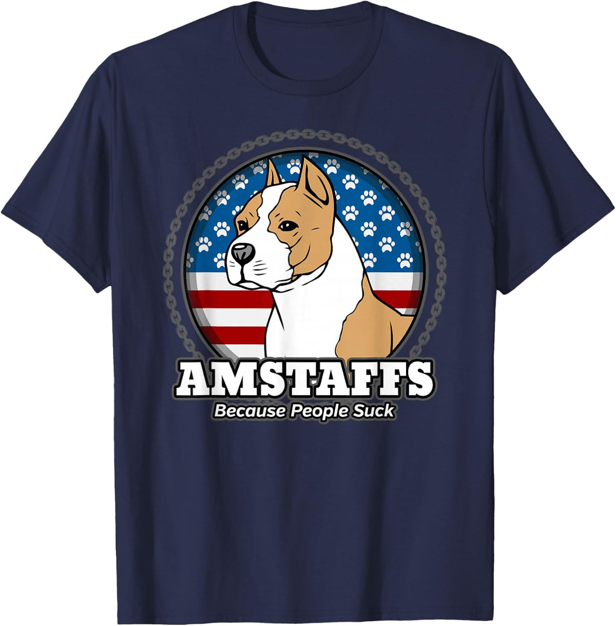 Amstaff Shirt Because People Suck T-Shirt - Navy Blue