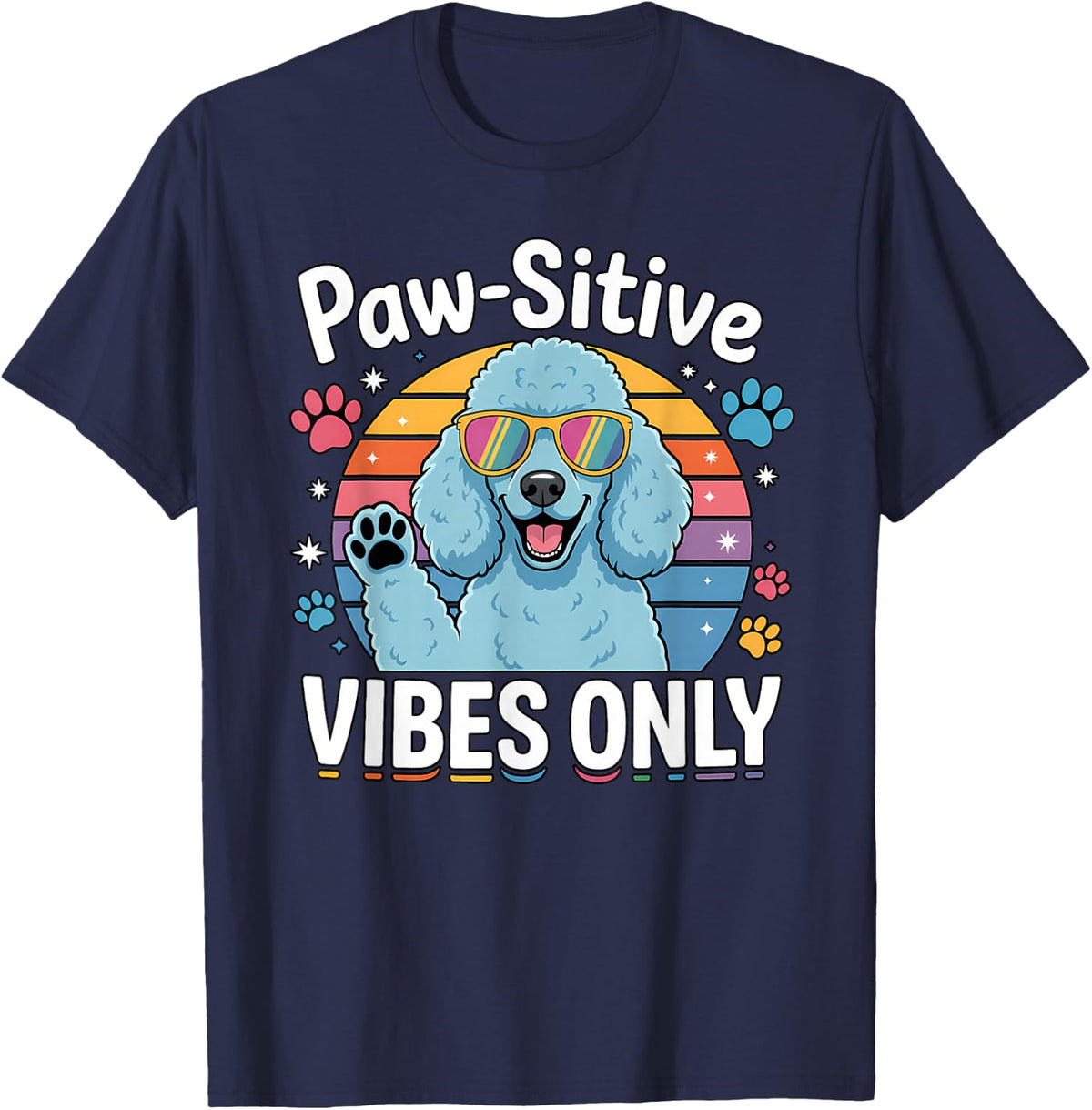 Vintage Poodle Paw-sitive Vibes Only Cute Dog Lover T-Shirt - Navy Blue