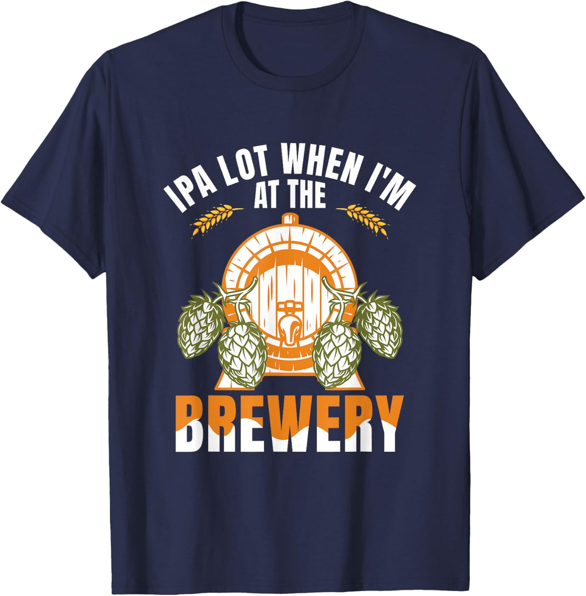 IPA Lot Brewery Craft Beer Tasting Pun Brewer Homebrew T-Shirt - Navy Blue
