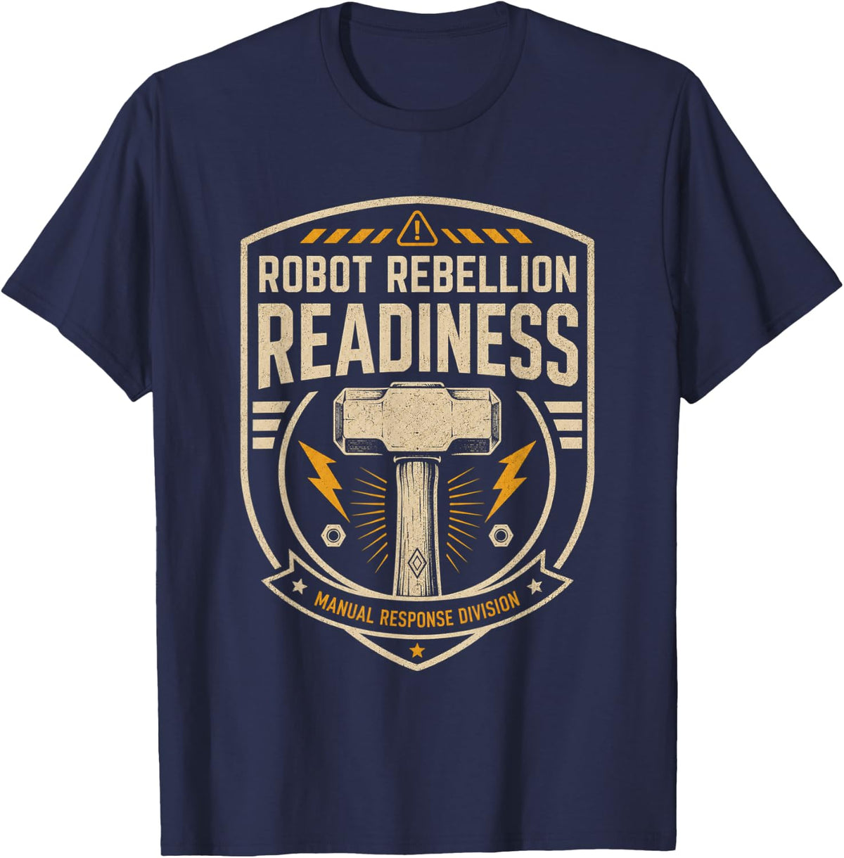 Robot Rebellion Readiness AI Automation Humor T-Shirt - Navy Blue