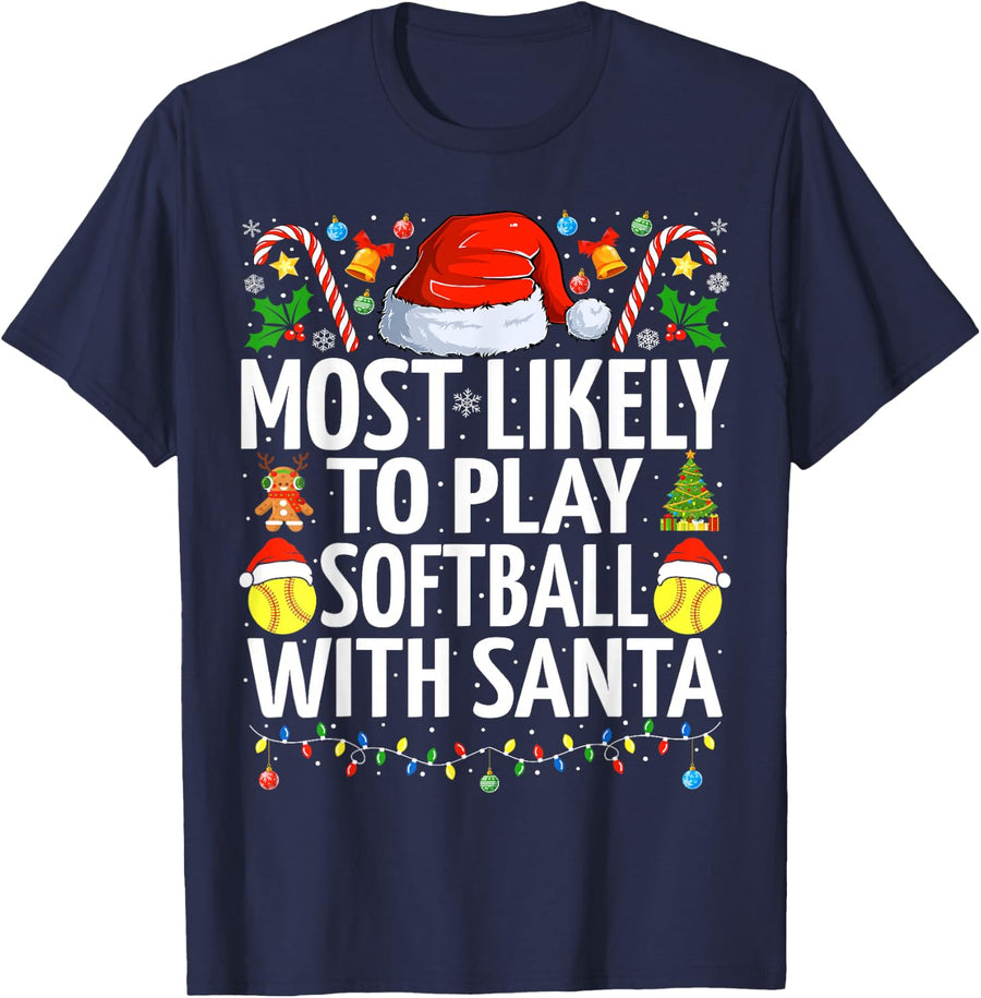Most Likely To Play Softball With Santa Christmas Softball T-Shirt - Navy Blue