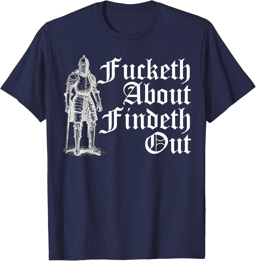 Ficketh About Findeth Out T-Shirt - Navy Blue