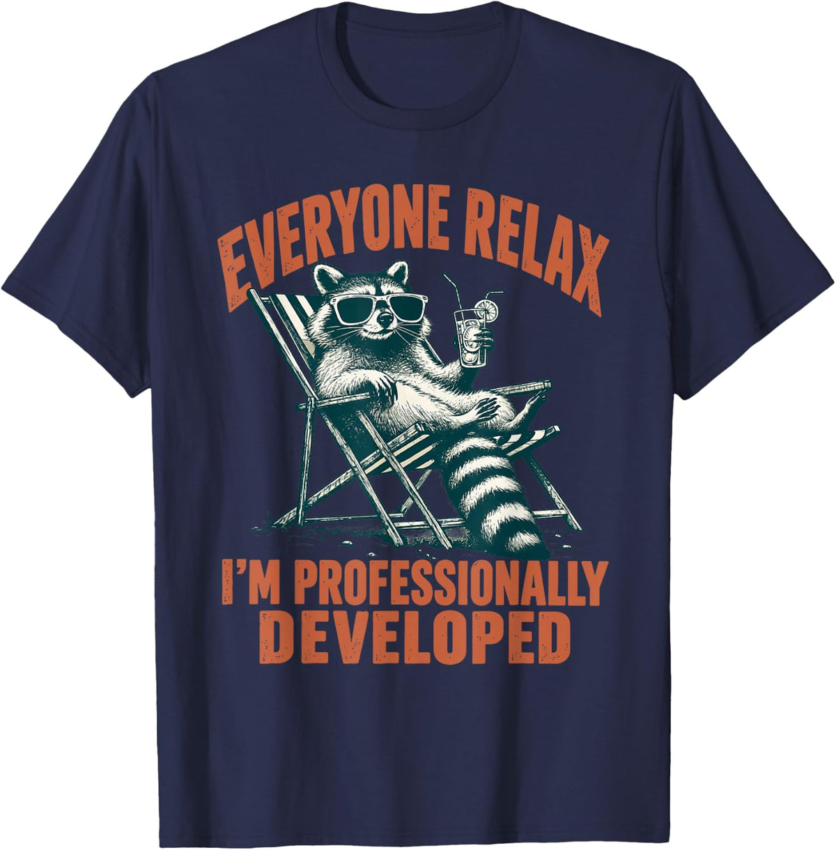 Everyone Relax I'm Professionally Developed Teacher Raccoon T-Shirt - Navy Blue