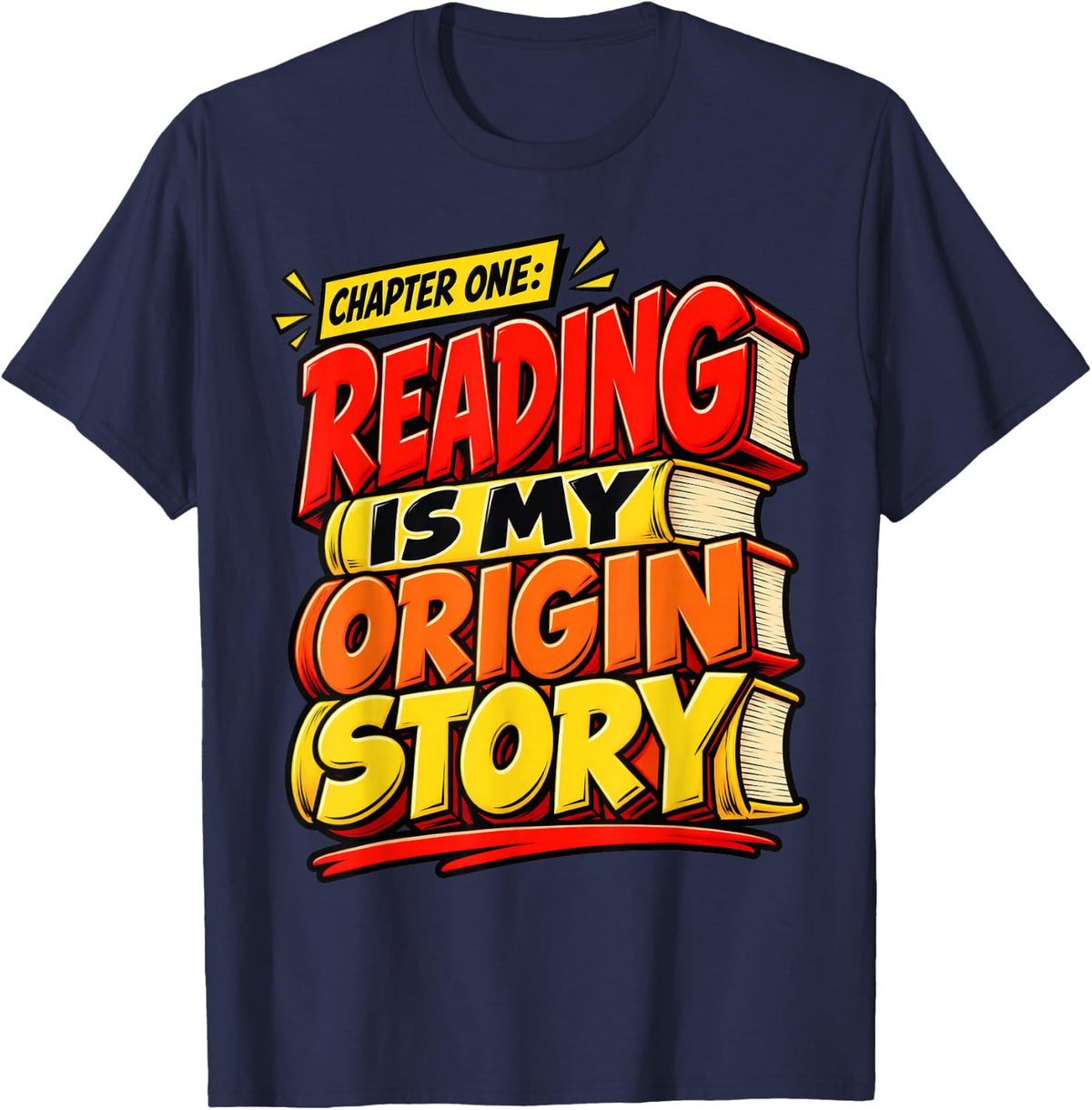 Reading is My Origin Story Comic Book Lover Art T-Shirt - Navy Blue
