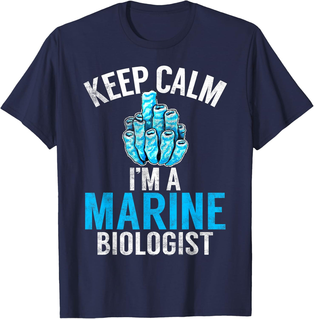 Keep Calm im a Marine Biologist T-Shirt - Navy Blue