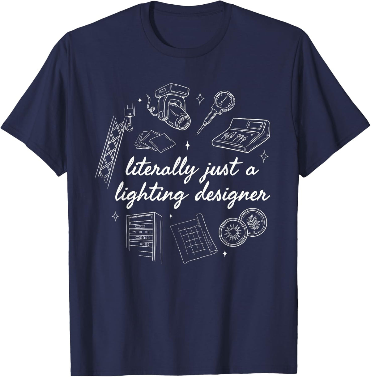 Lighting Designer Stage Theatrical Architectural Show Tech T-Shirt - Navy Blue