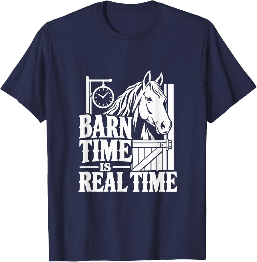 Barn Time is Real Time Funny Equestrian Horse Rider Gift T-Shirt - Navy Blue