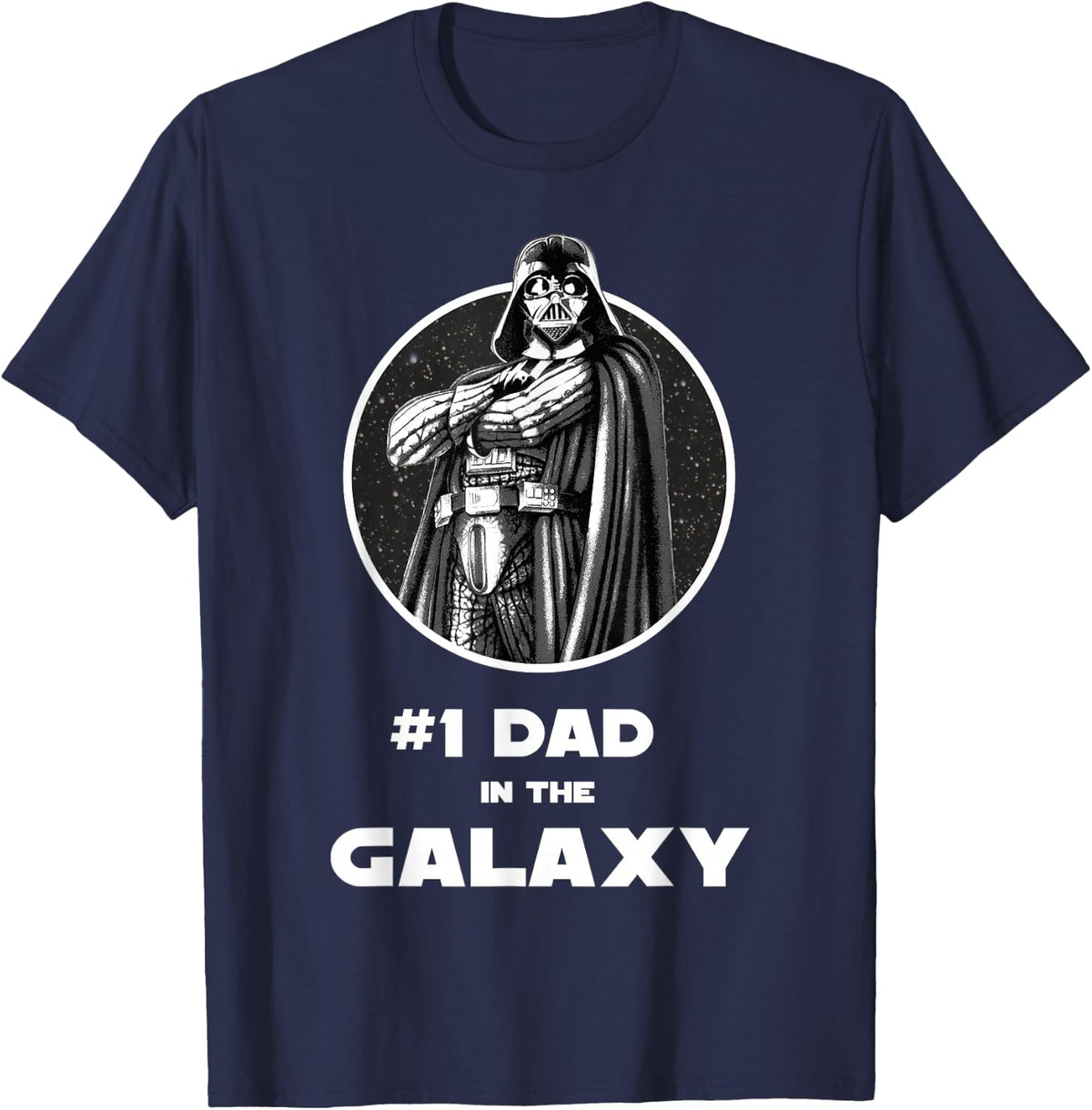 Star Wars Father's Day Darth Vader #1 Dad In The Galaxy T-Shirt - Navy Blue