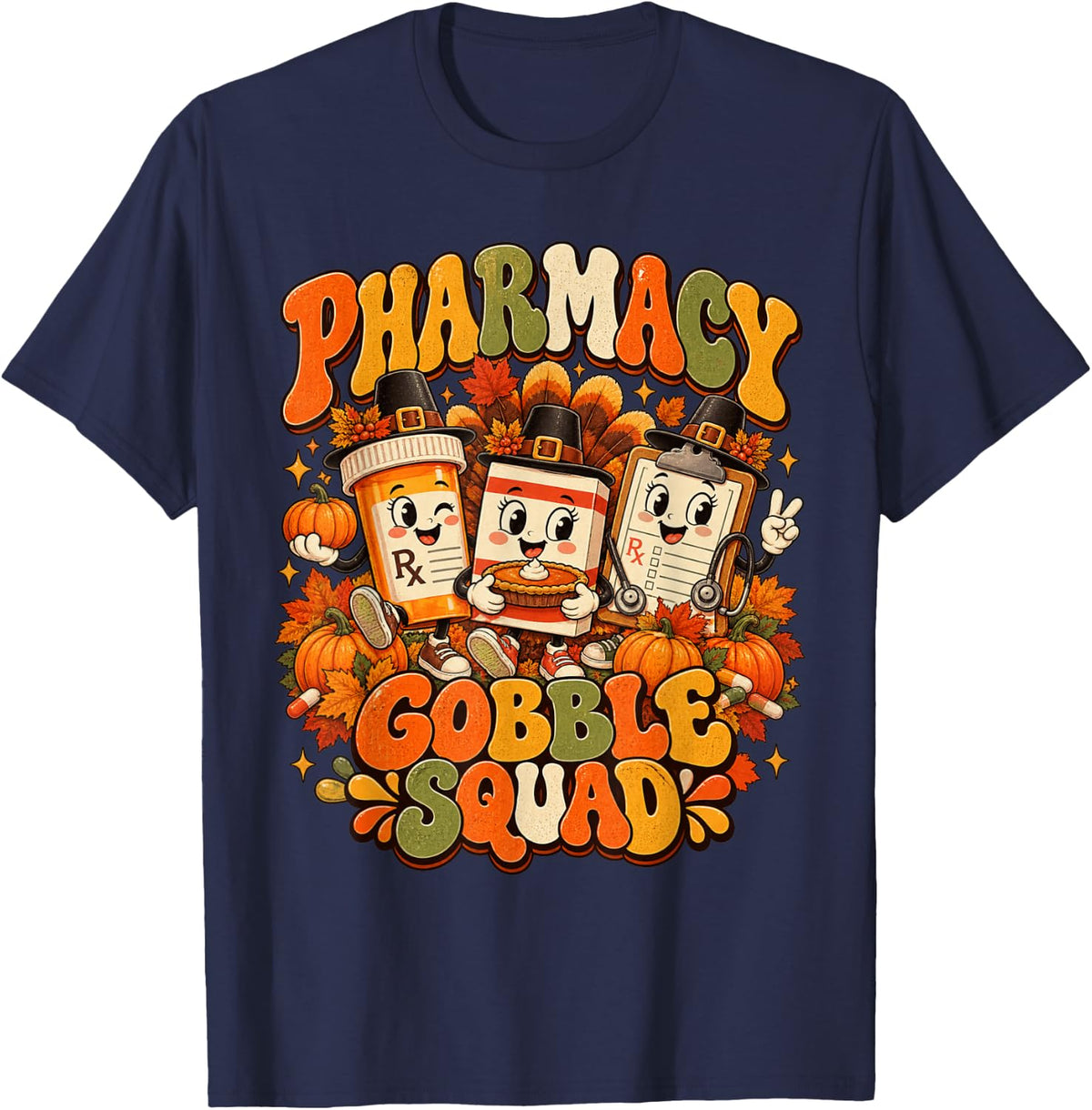 Pharmacy Gobble Squad Cute Thanksgiving Pharmacist Retro T-Shirt - Navy Blue