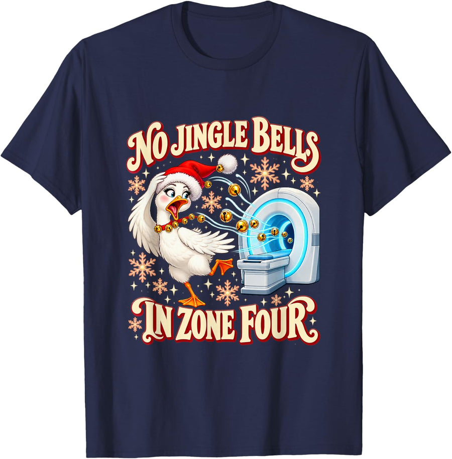 No Jingle Bells in Zone Four Funny MRI Tech Christmas T-Shirt - Navy Blue