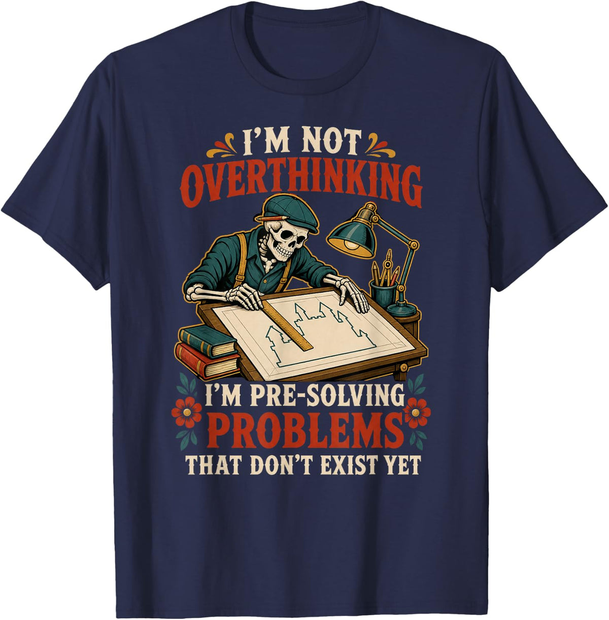 Overthinking Pre Solving Funny Vintage Skeleton Anxiety Meme T-Shirt - Navy Blue