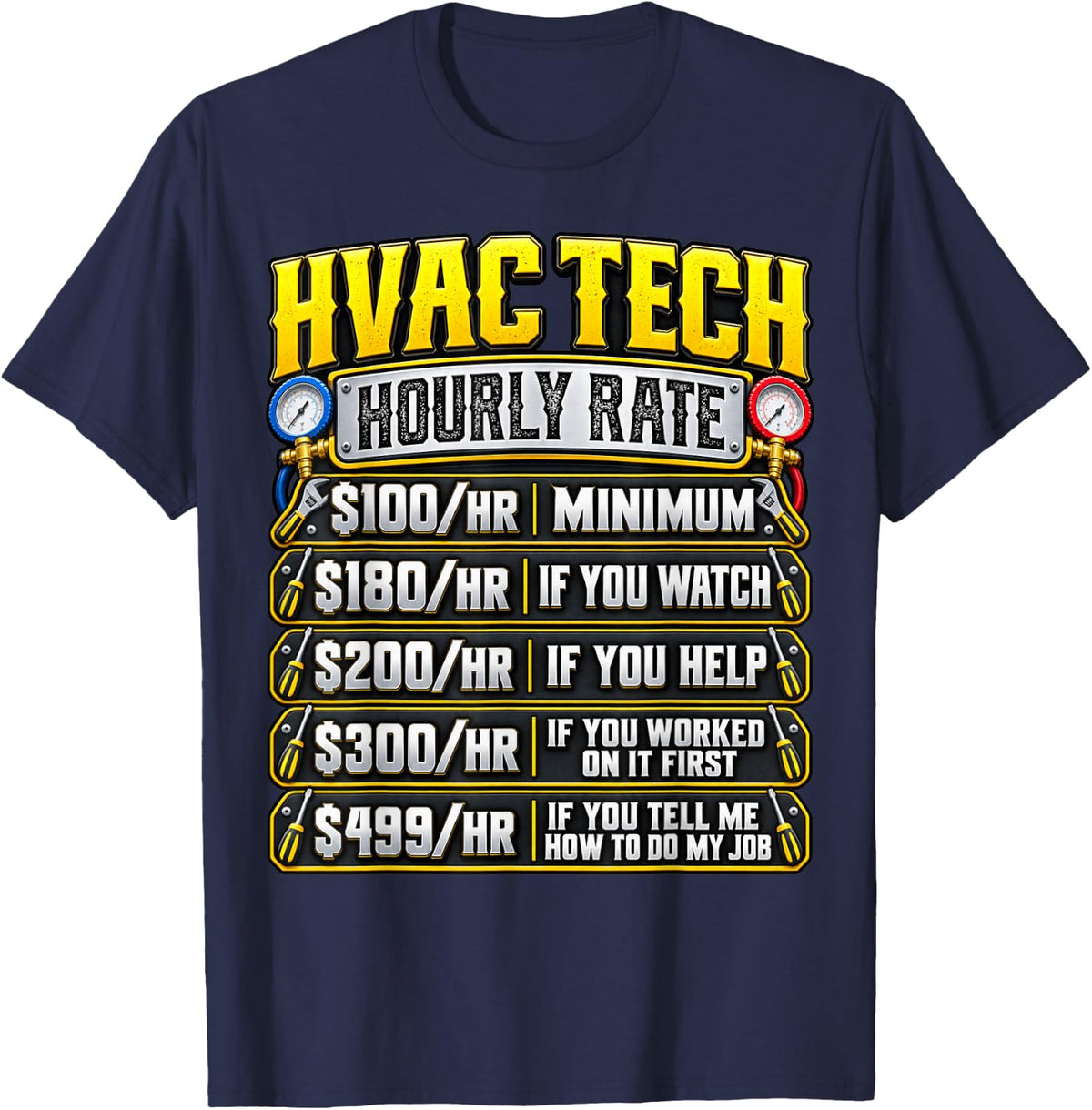 HVAC Tech Hourly Rate Technician Work T-Shirt - Navy Blue