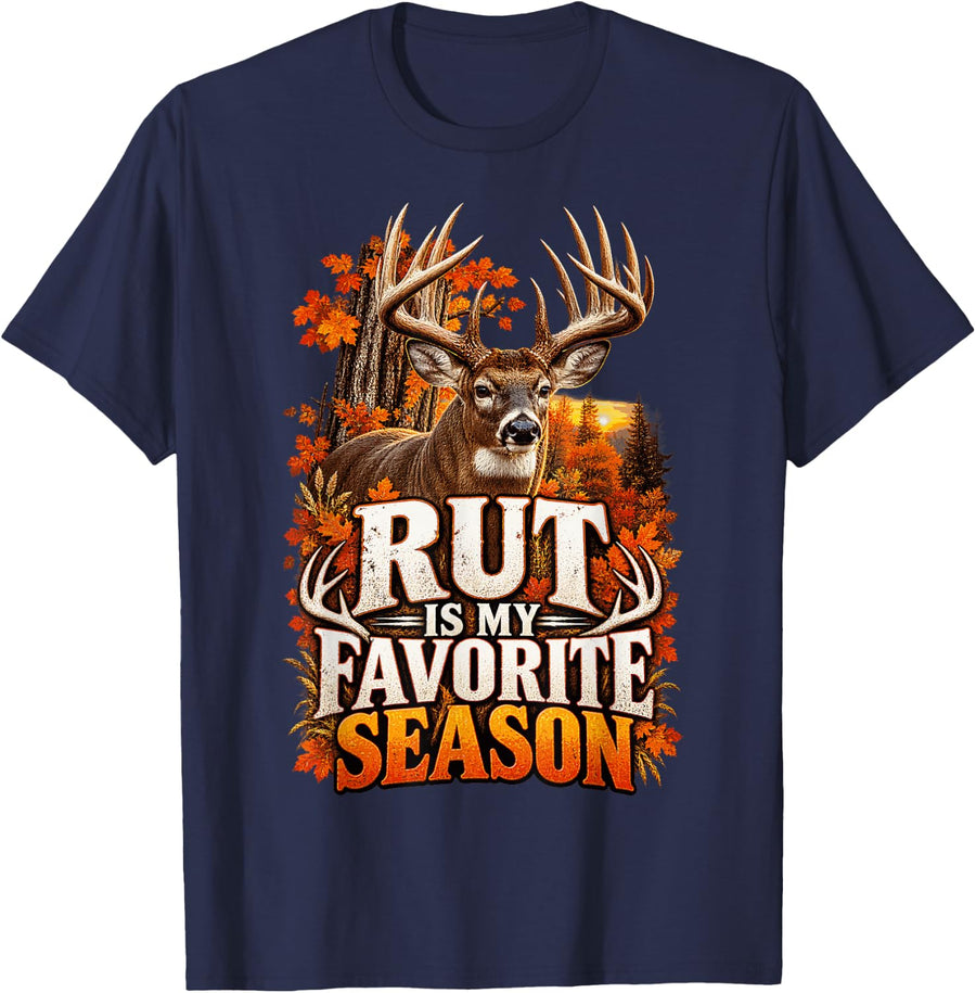 Rut is My Favorite Season Funny Hunting Hunter T-Shirt - Navy Blue