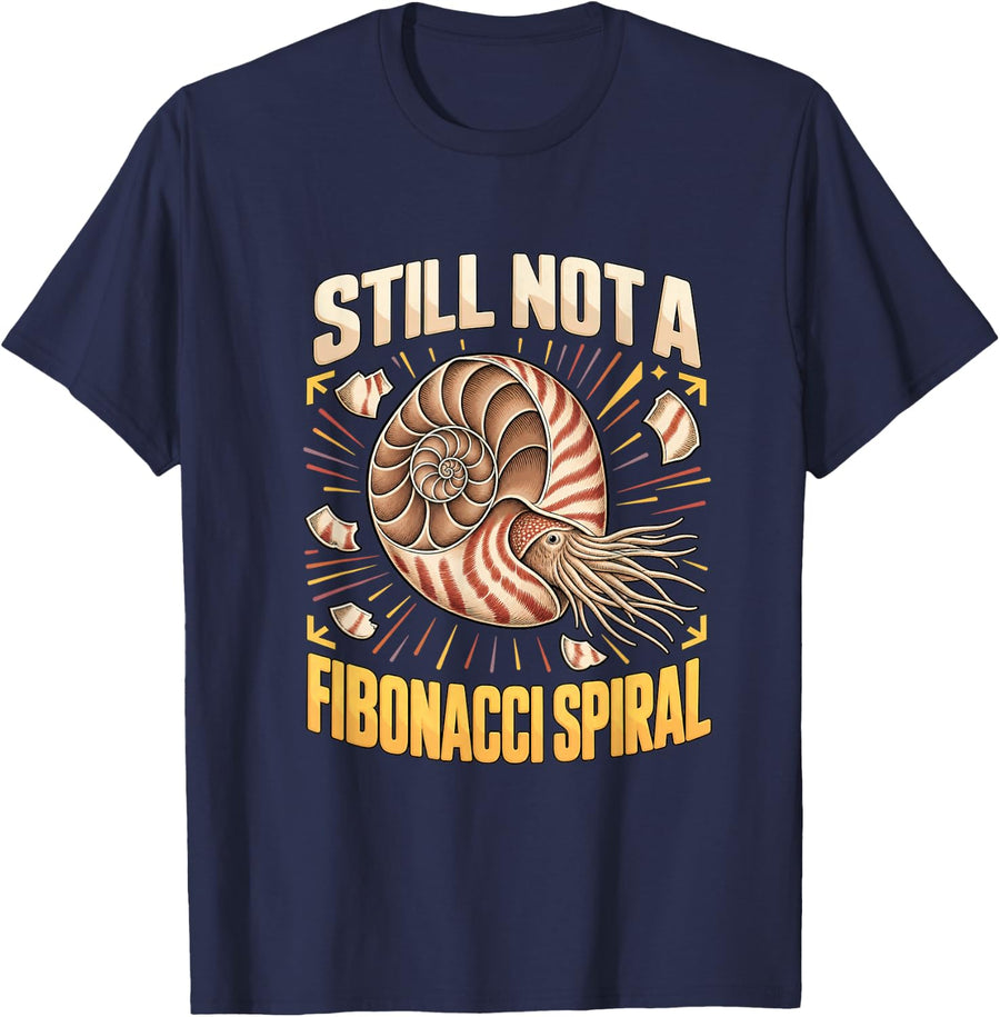 Still Not a Fibonacci Spiral Nautilus Marine Biology T-Shirt - Navy Blue
