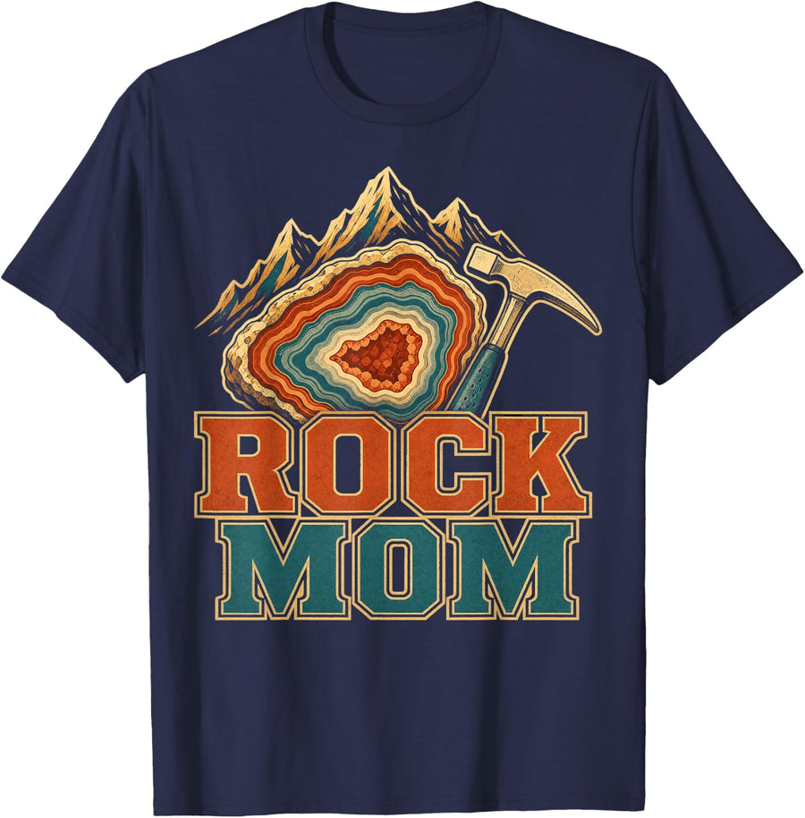 Rock Mom Geode Mountain Hammer Geology Lover T-Shirt - Navy Blue