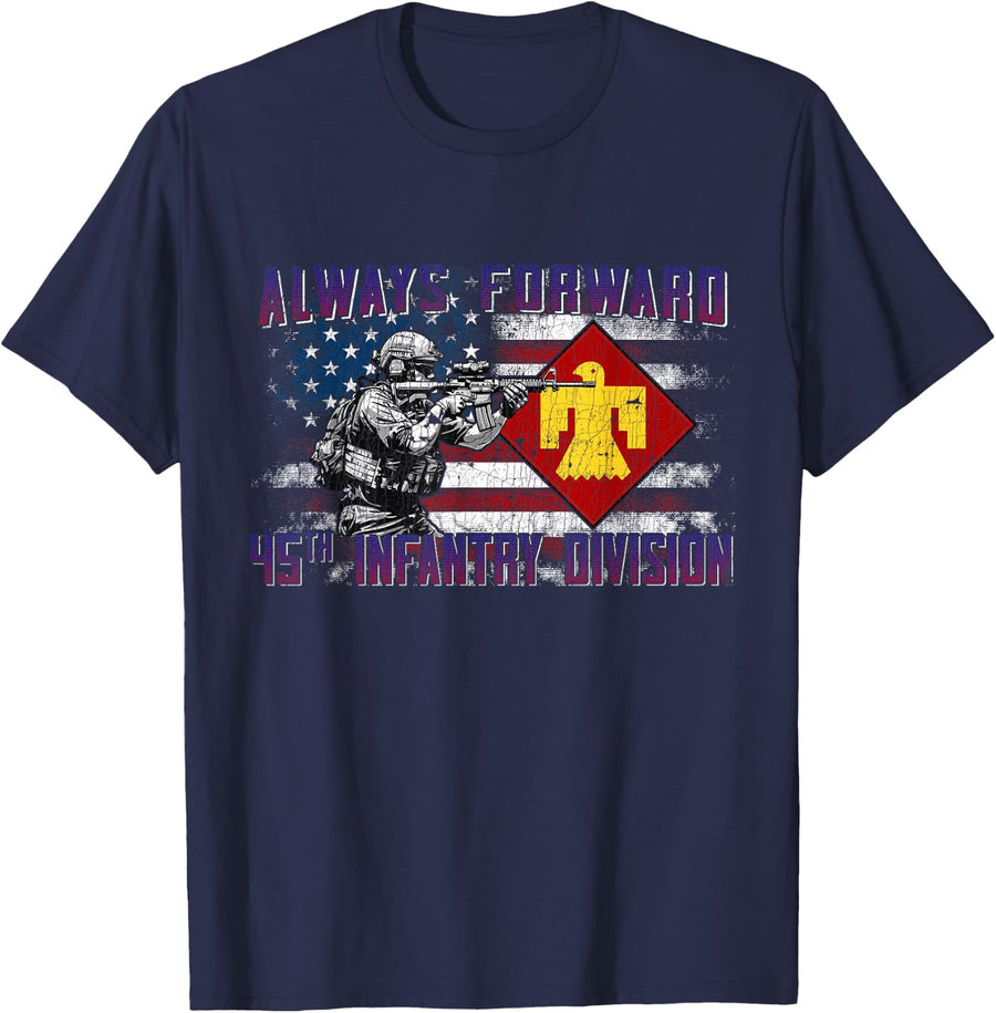 45th Infantry Division 45th ID Always Forward Gifts T-Shirt - Navy Blue