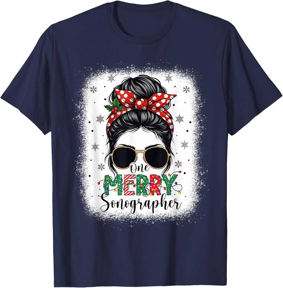 One Merry Sonographer Sonography Christmas Messy Bun T-Shirt - Navy Blue