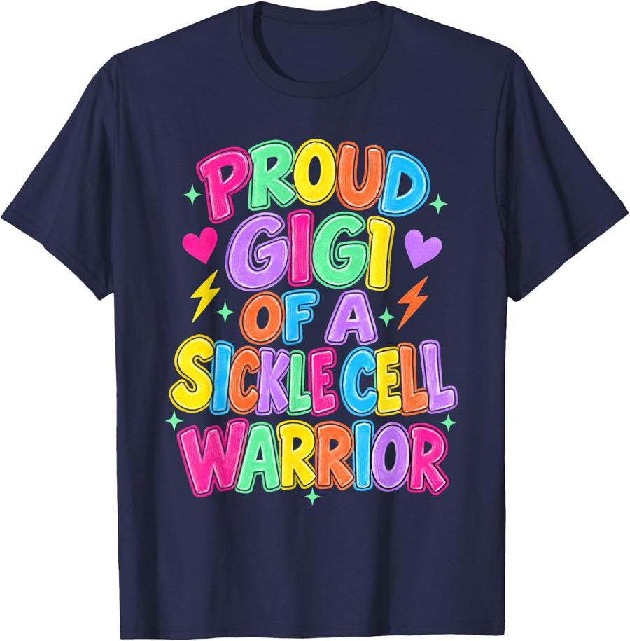 Proud Gigi of A Sickle Cell Warrior T-Shirt - Navy Blue
