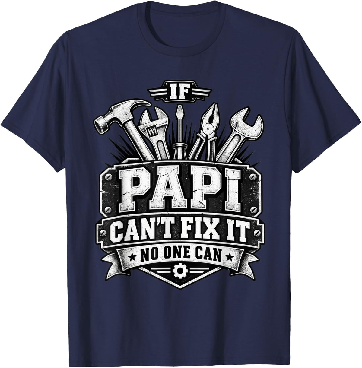 Papi World's Best Papi If Papi Can't Fix It T-Shirt - Navy Blue