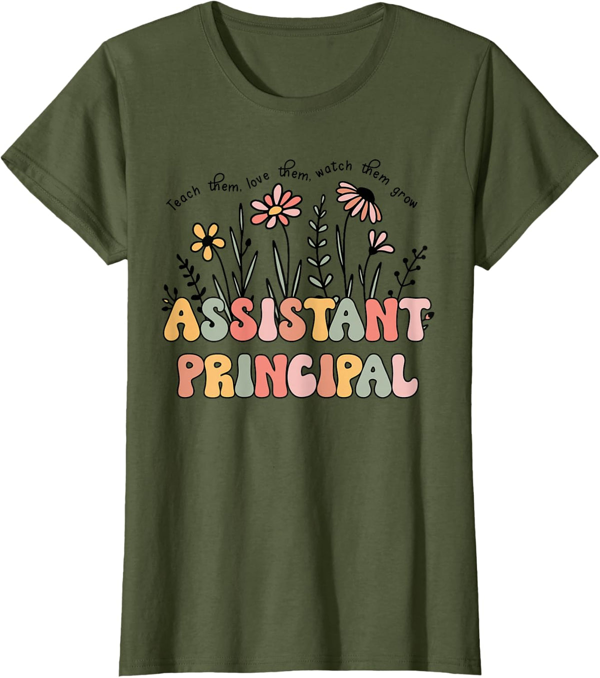 Retro Floral Assistant Principal Shirt for Teachers Day T-Shirt - Olive Green