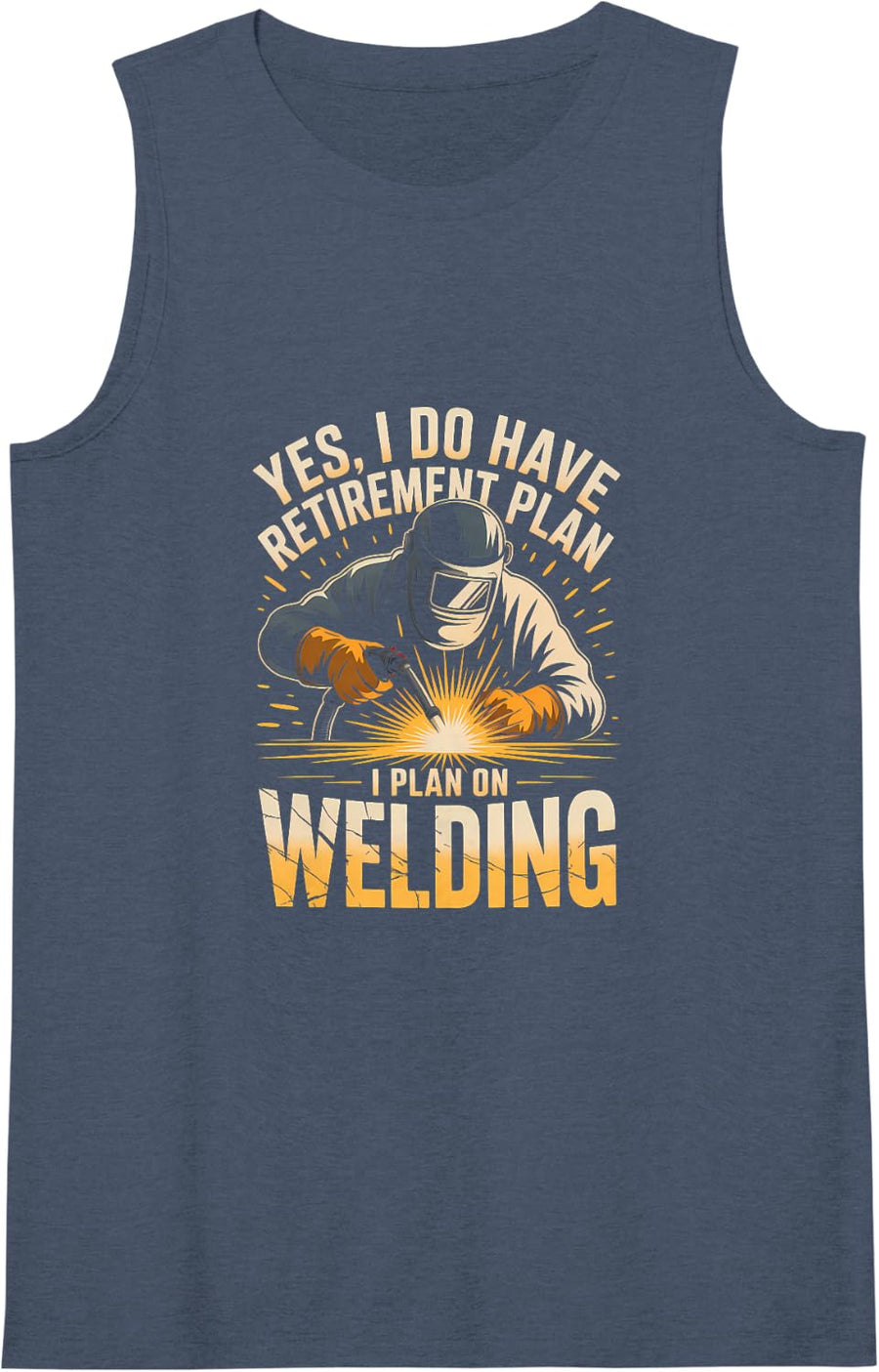 Women's Welder Retirement 2026 Yes I Do Have A Retirement Plan Tank Top - Navy Blue